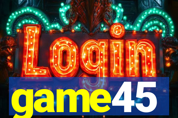 game45