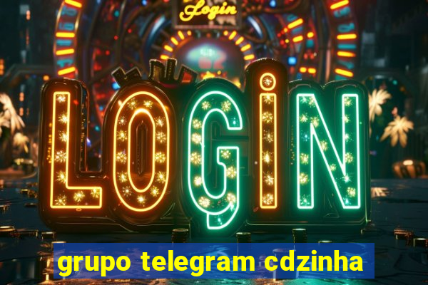 grupo telegram cdzinha