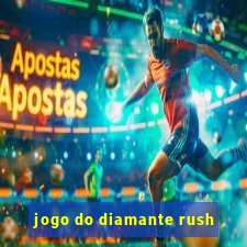 jogo do diamante rush