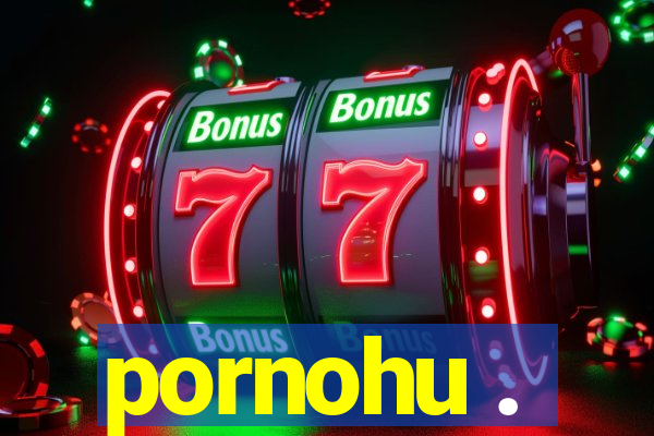 pornohu .