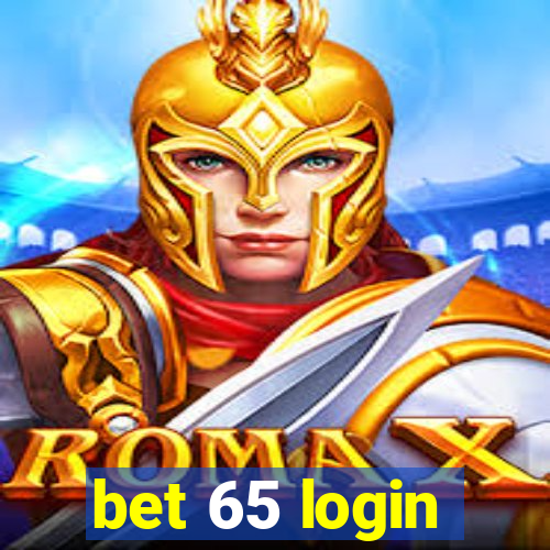 bet 65 login