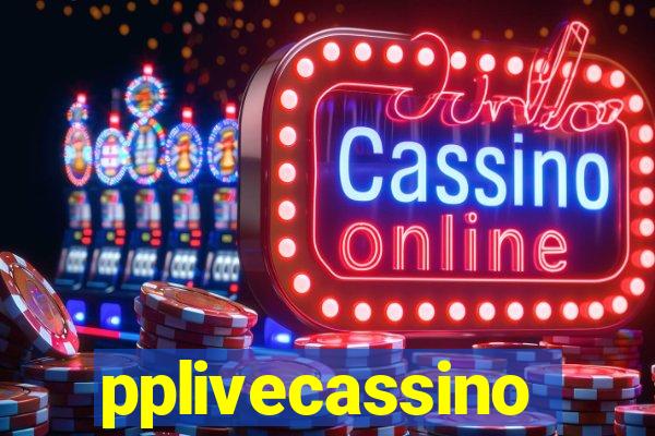 pplivecassino