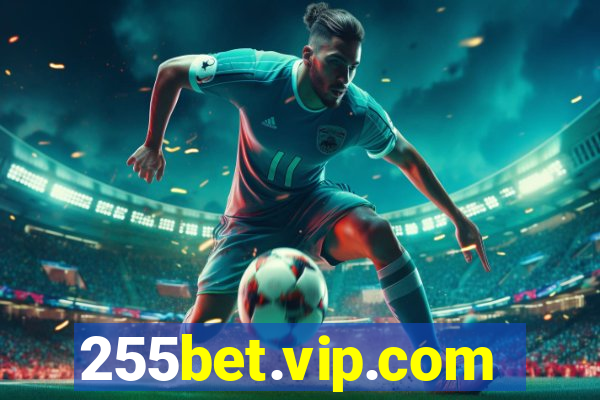 255bet.vip.com