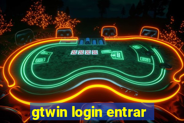 gtwin login entrar