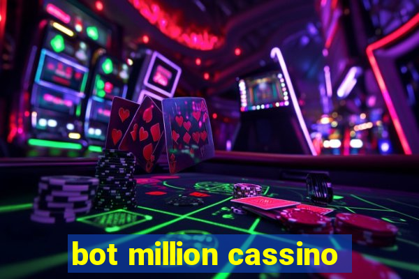 bot million cassino