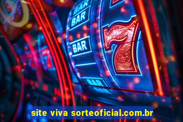 site viva sorteoficial.com.br