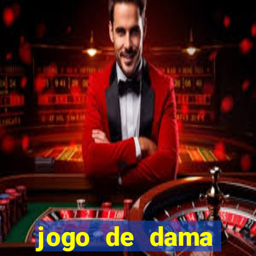 jogo de dama valendo dinheiro