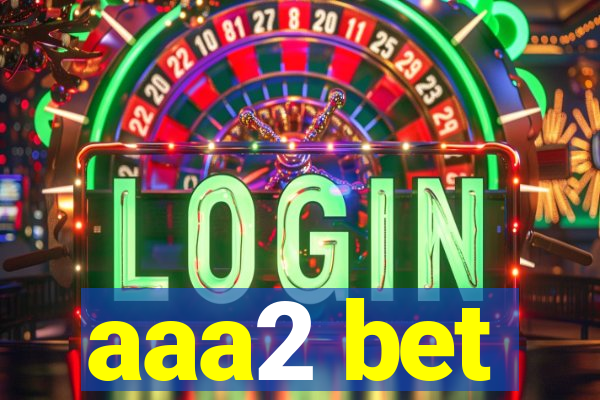 aaa2 bet