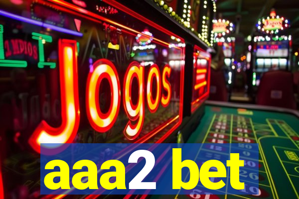 aaa2 bet