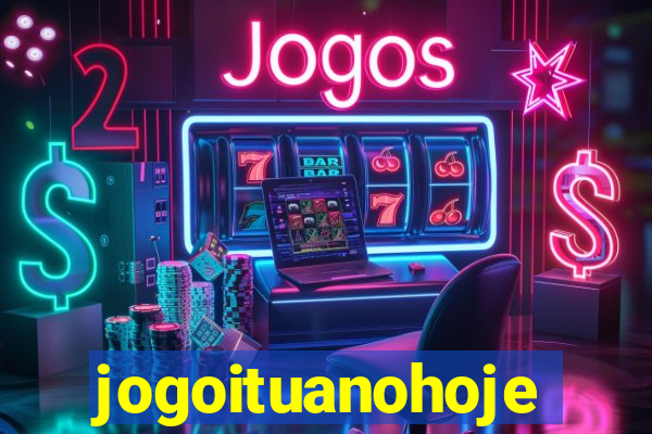 jogoituanohoje