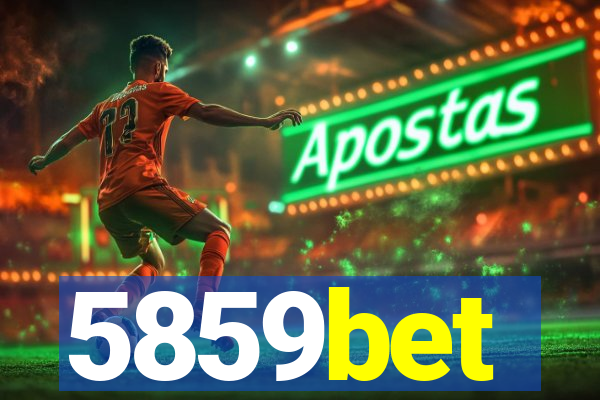 5859bet