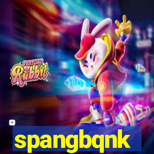 spangbqnk