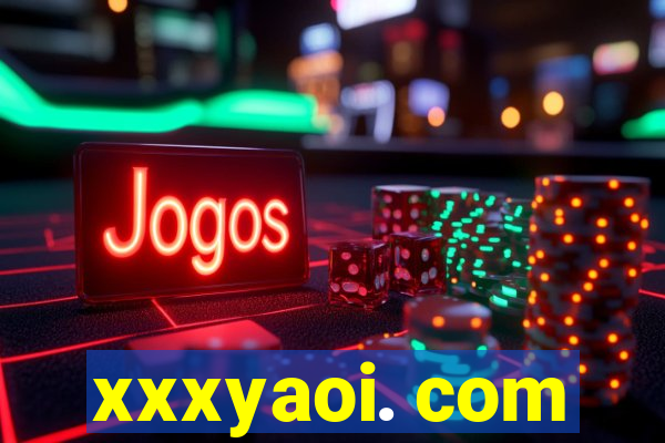 xxxyaoi. com