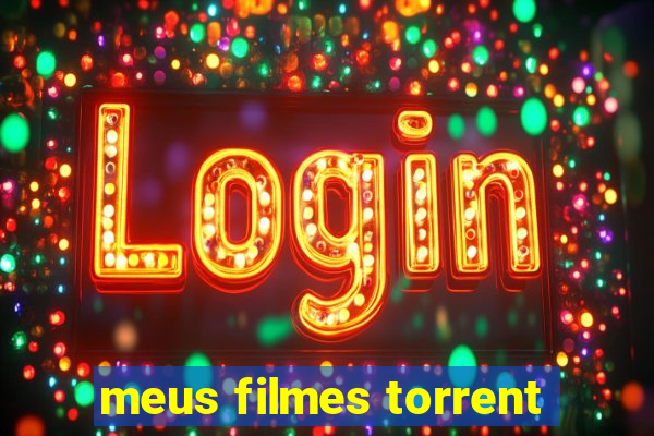 meus filmes torrent
