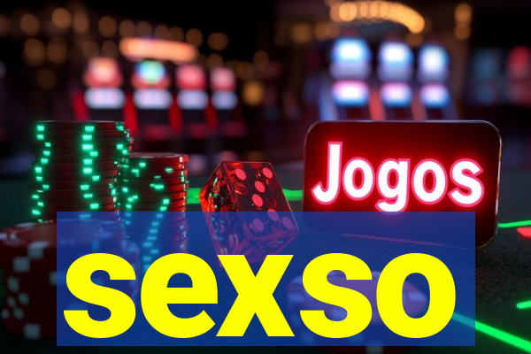 sexso
