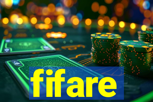 fifare