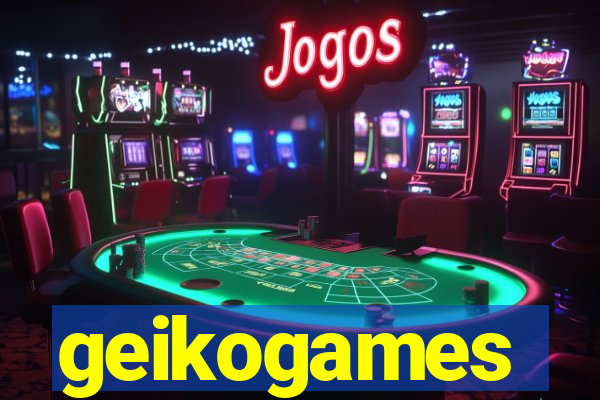 geikogames