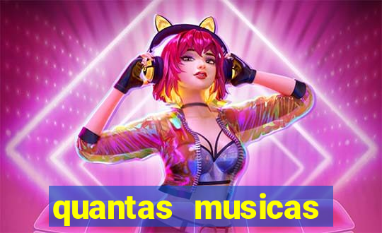 quantas musicas existem no mundo