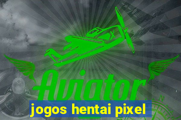 jogos hentai pixel