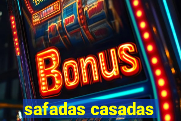 safadas casadas