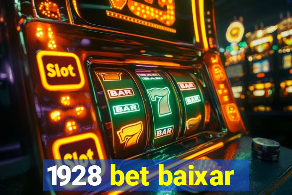 1928 bet baixar