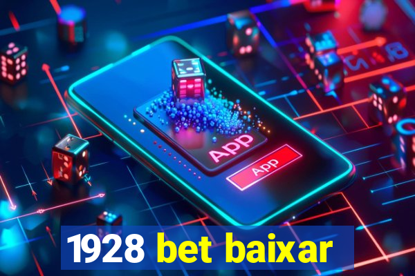 1928 bet baixar