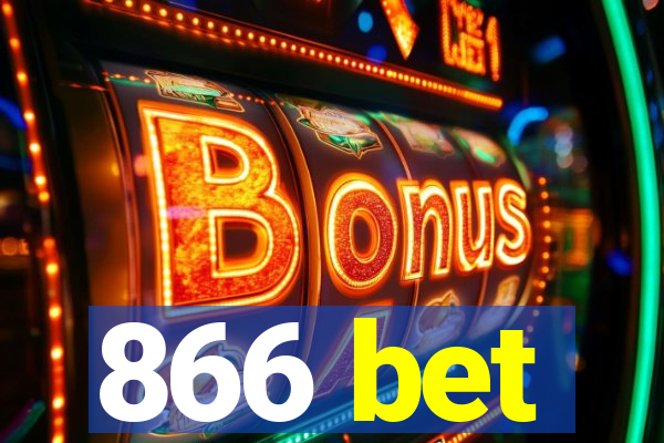 866 bet