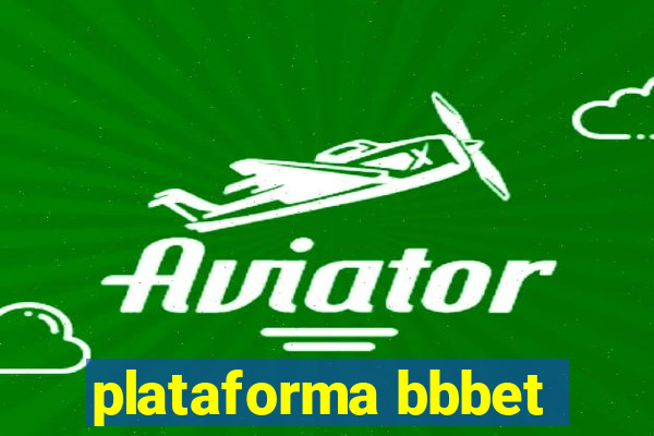 plataforma bbbet