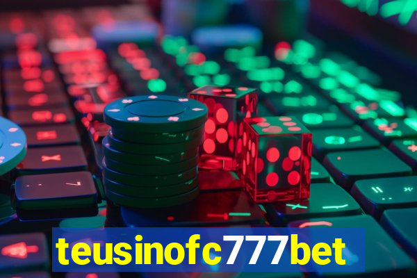 teusinofc777bet.com
