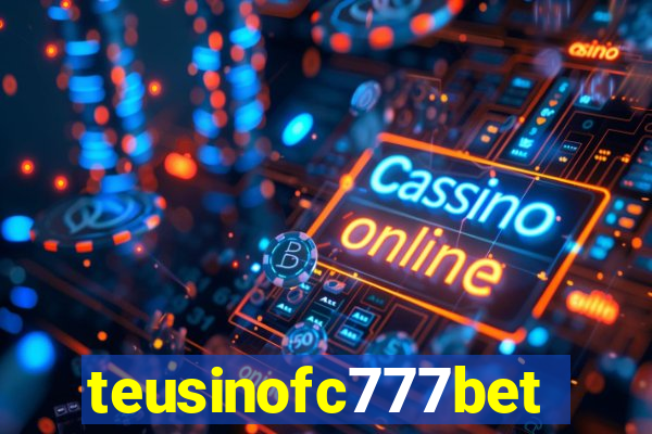 teusinofc777bet.com