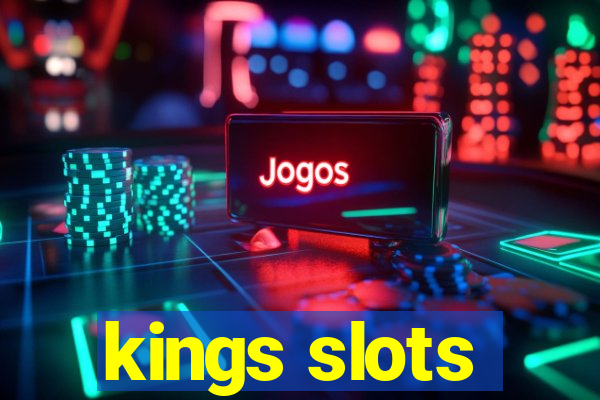 kings slots