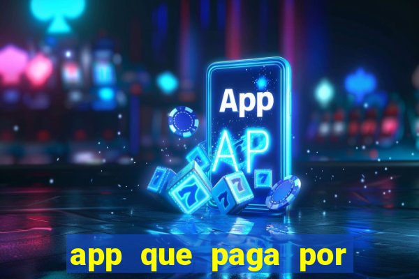 app que paga por cadastro na hora via pix jogo