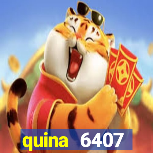 quina 6407 resultado de hoje