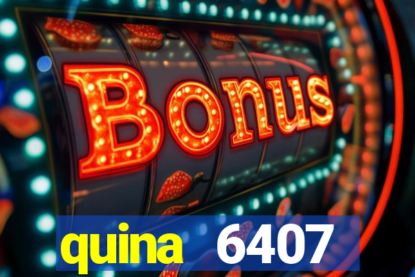 quina 6407 resultado de hoje