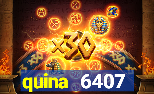quina 6407 resultado de hoje