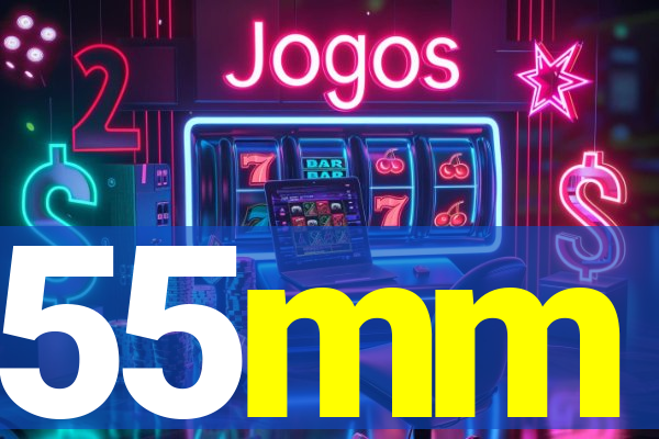 55mm