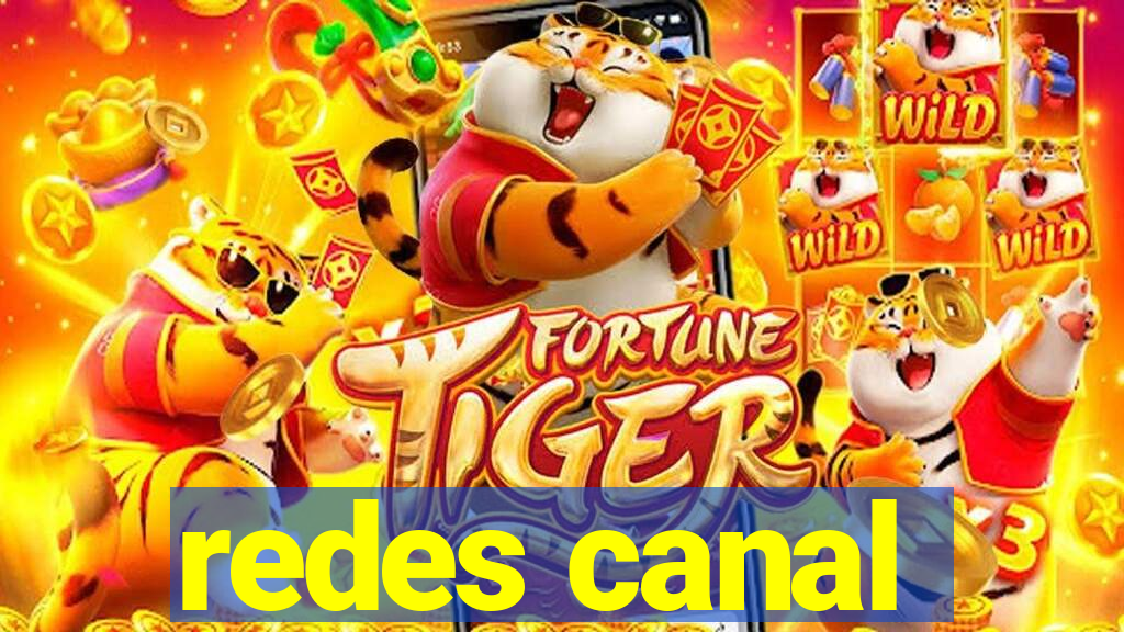 redes canal