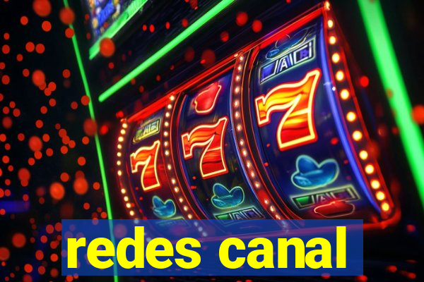 redes canal