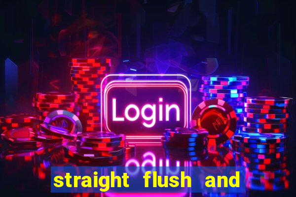straight flush and royal flush