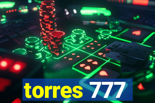 torres 777