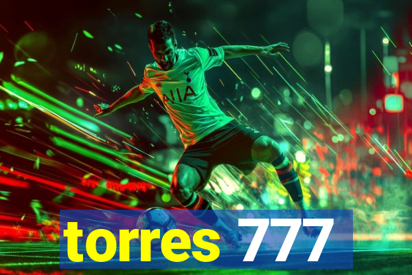torres 777