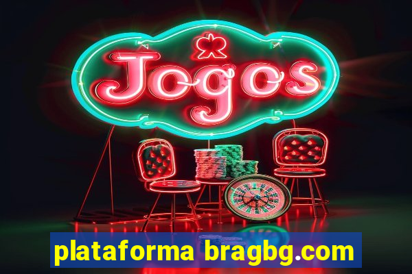 plataforma bragbg.com