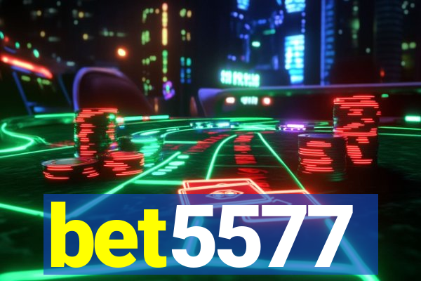 bet5577