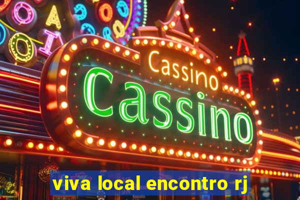 viva local encontro rj