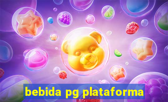 bebida pg plataforma