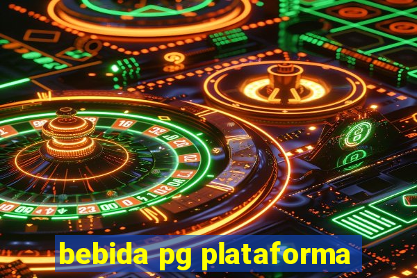bebida pg plataforma