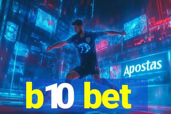 b10 bet