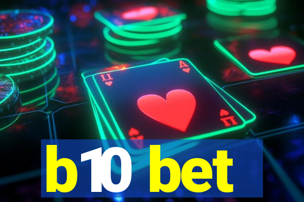 b10 bet