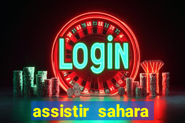 assistir sahara (2005 dublado online)
