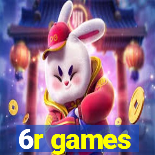 6r games